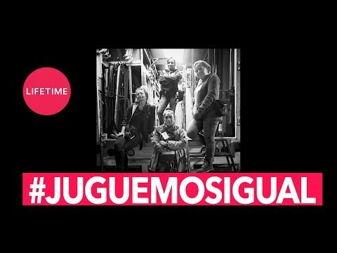 #JUGUEMOSIGUAL EN LA PANTALLA | Lifetime Latinoamérica