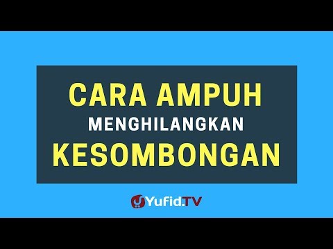 cara-ampuh-menghilangkan-kesombongan-(sifat-sombong)---poster-dakwah-yufid-tv