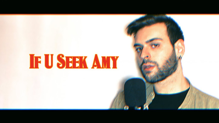 If U Seek Amy Cover version - Cover performance video thumbnail