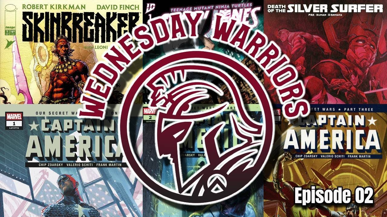 Wednesday Warriors | Episode 02 | Skinwalker| Captain America| Silver Surfer | TMNT