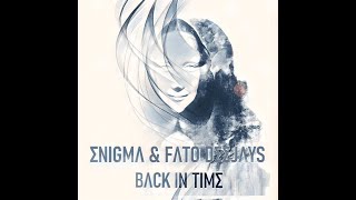ENIGMA & FATO DEEJAYS - Back In Time (2023)