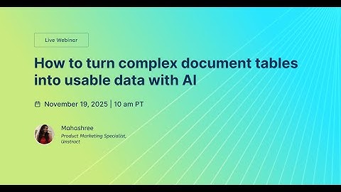 How to turn complex document tables into usable data with AI