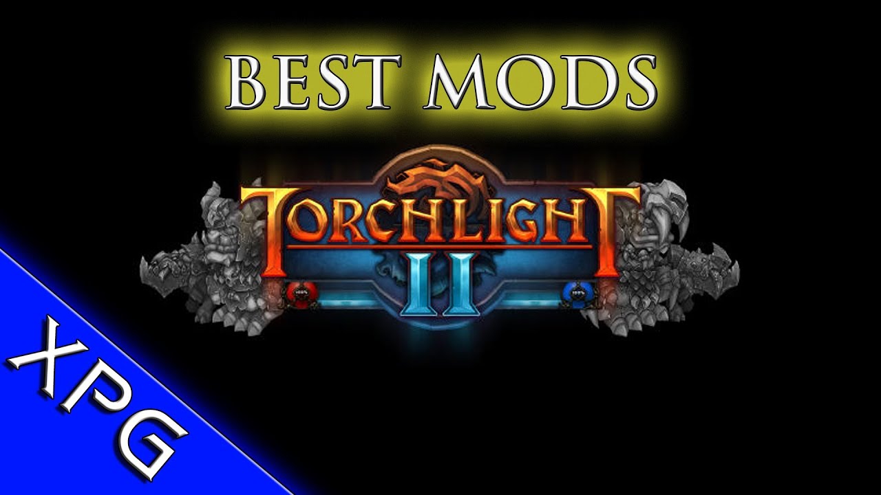 ★ Mod Library - Best Torchlight Mods