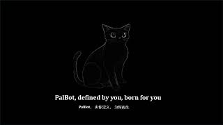 Now, Start Your Palbot Journey.