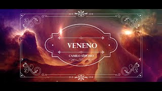 Veneno - Camilo Séptimo // Lyrics en Español |HD|