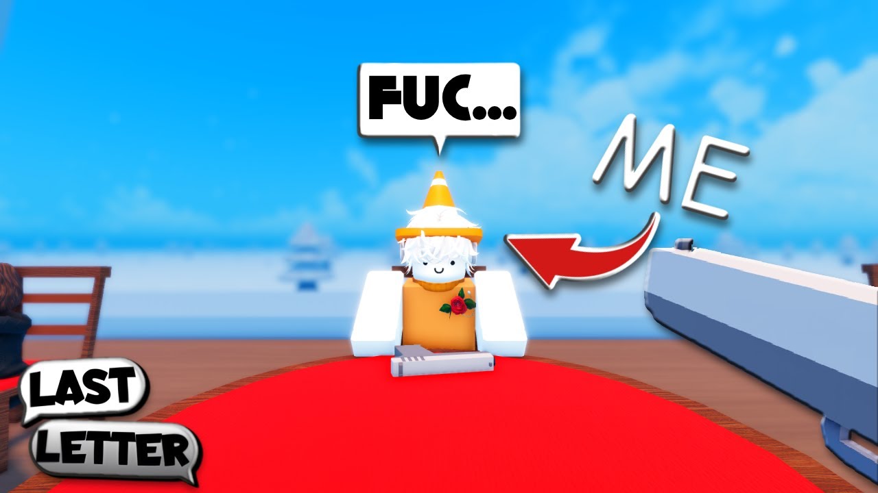 So... apparently I suck at spelling (roblox last letter)