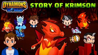 Story of Krimson in Dynamons World😱🔥