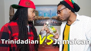 Trinidadian VS Jamaican