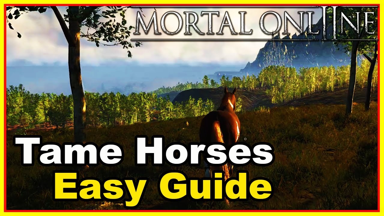 How to Tame Your First Horse in Mortal Online 2 Easy Guide for
