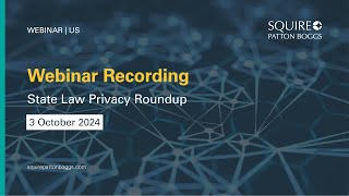 Famous Webinar Recording: State Privacy Law Roundup Net Worth