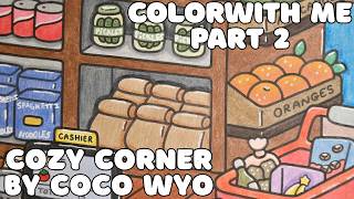 (COLOR WITH ME) PAGE 7 IN COZY CORNER BY COCO WYO PART 2 | USING PRISMA COLORED PENCILS