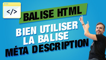 Méta description : bien utiliser cette balise HTML
