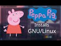 Ytp peppa pig and daddy pig install gnulinux