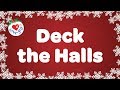 Deck the Halls with Lyrics | Christmas Songs and Carols