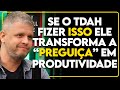 Entenda tudo sobre a procrastinao crnica do tdah e com resolver