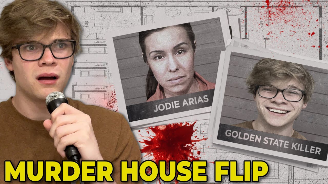 Dude They're Flipping Murder Houses?