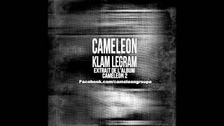Cameleon   II   - Klam Leghram Officiel
