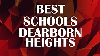 Schools around Dearborn Heights, United States