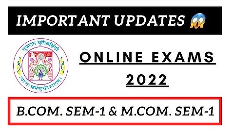 Gujarat University Important updates for B.Com. SEM 1 and M.Com. SEM 1 about Online Exams.