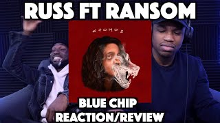 Russ ft. Ransom - Blue Chip FIRST REACTION\/REVIEW