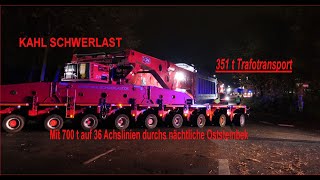 Kahl Schwerlast, 351 t Trafo auf 36 Selbstfahrerachsen durch die Nacht