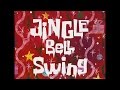SpongeBob Music Jingle Bell Swing 