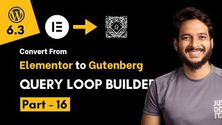 16. Display blog posts inside page using Gutenberg Query Loop builder Block