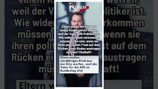 Aus Kita werfen wegen Vater? #shorts #shortsfeed #shortvideo #afd #politik #deutsch #foryou #fypp