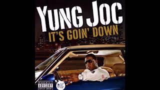 Yung Joc - It's Goin Down (1 Hour) [Explicit]