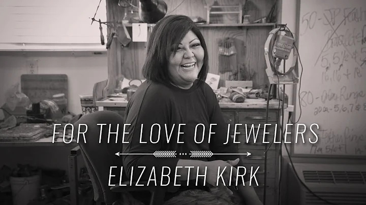 Elizabeth Kirk - For the Love of Jewelers