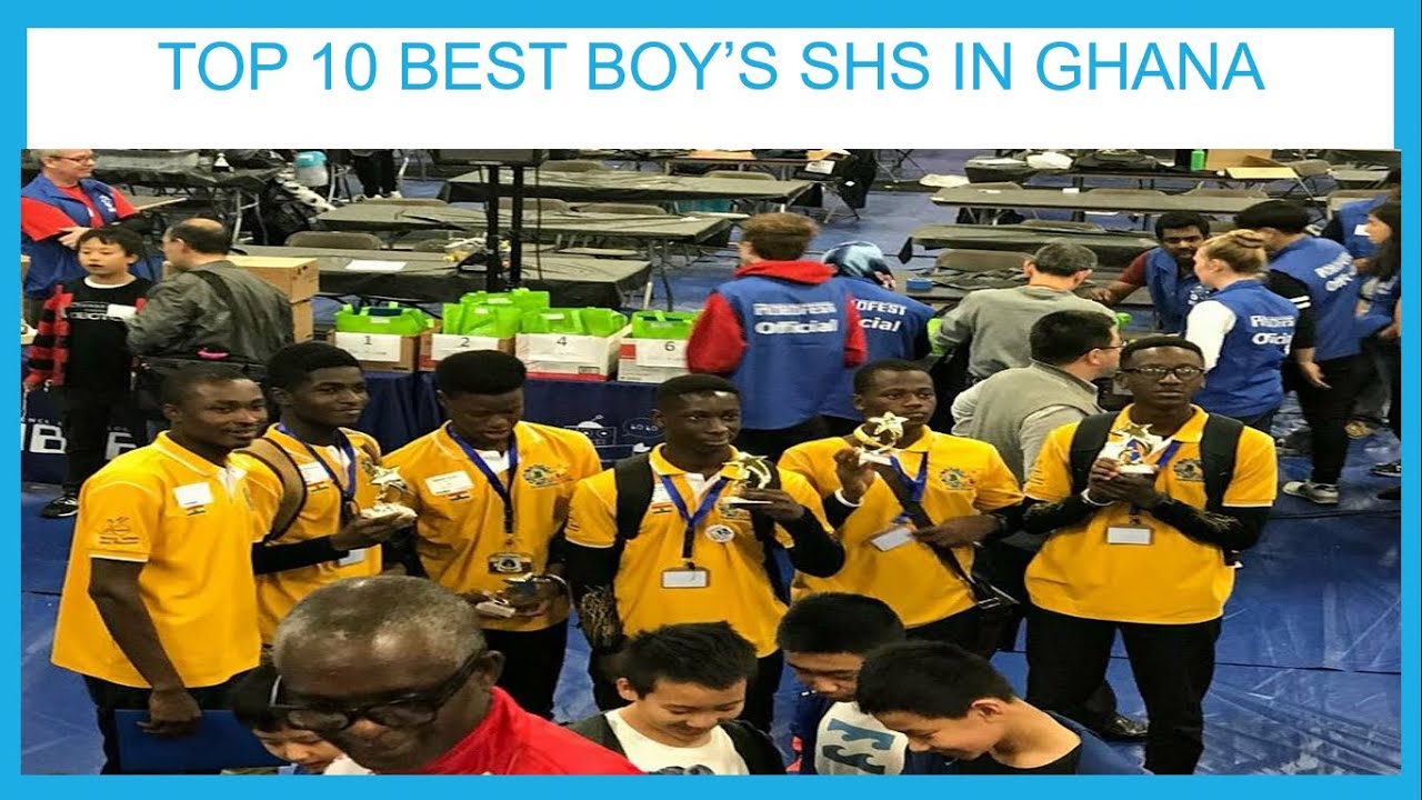 Top 10 Best Boy s Senior High School SHS In Ghana YouTube
