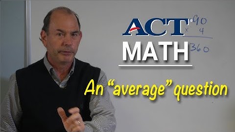 ACT Math_How to approach "average" questions