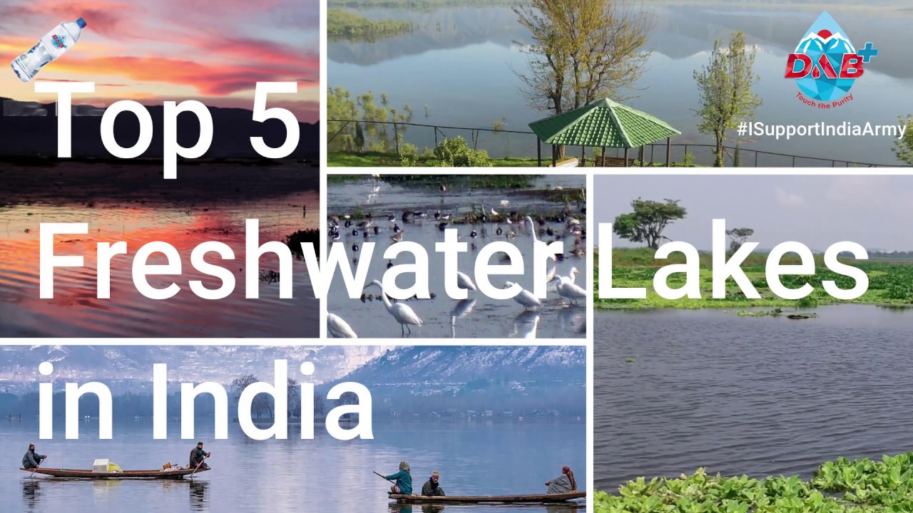 Top Five Freshwater lakes in India Deepest freshwater lakes of India