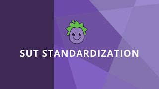 SUT Standardization