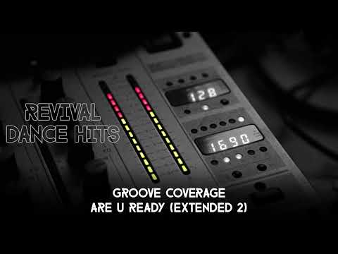 Groove Coverage Are U Ready Extended 2 HQ 