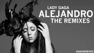 Lady Gaga - Alejandro (Rafael Lelis Club Mix) Full