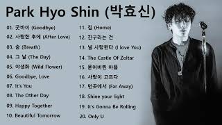 [Playlist] Park Hyo Shin (박효신) Best Songs 2021 - 박효신 최고의 노래모음 - Park Hyo Shin 최고의 노래 컬렉션
