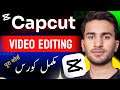Capcut editing complete urdu tutorial  capcut editing kaise kare