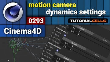 0293. motion camera ( dynamics settings ) in cinema 4d