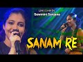 Sanam re  live cover by sewmini sanjana  youth art beat  charanatvofficial  20211028