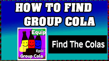 How To Find GROUP COLA in FIND THE COLAS ROBLOX [Update] [walkthrough]