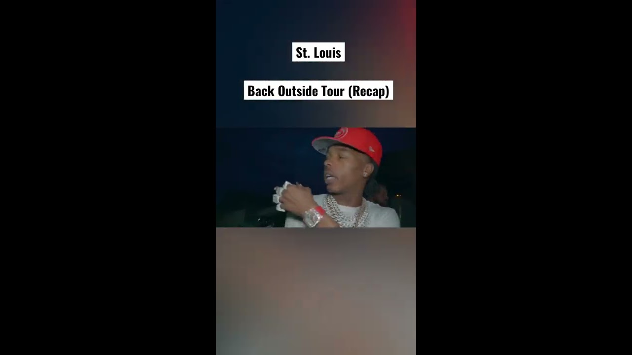 St. Louis - Back Outside Tour (Recap)
