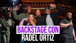 RADEL ORTIZ, CHENTE YDRACH BACK STAGE VLOG #standupcomedy 
