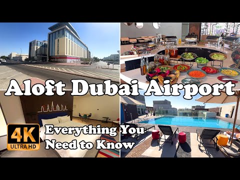 Aloft Dubai Airport Hotel Everything You Need to Know in 4K