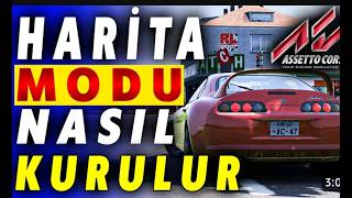 Assetto Corsa Harita Modu Nasıl Kurulur [Sesli Anlatım]