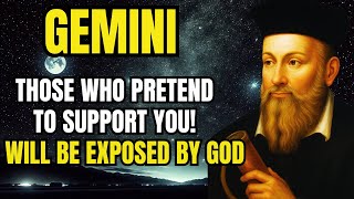 ✨ GEMINI ♊ — GOD IS EXPOSING THE PEOPLE WHO ARE PRETENDING TO SUPPORT YOU ✨ Wealth