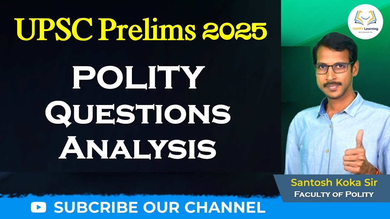 POLITY Questions Analysis | UPSC prelims 2025 | Santosh Koka Sir - YouTube