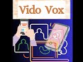 Vido vox video