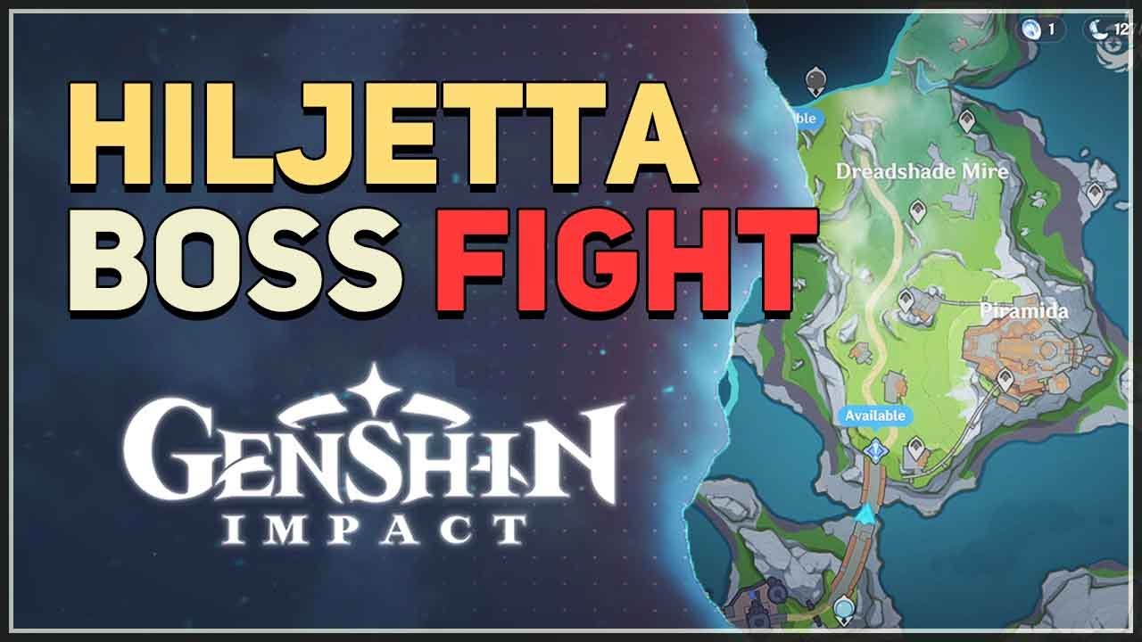 Hiljetta Boss Fight Genshin Impact