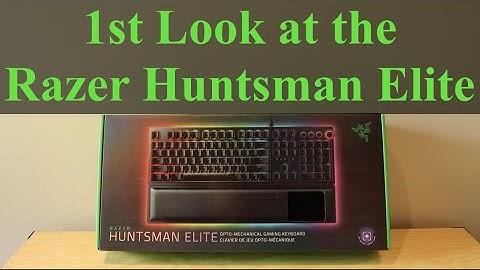Razer Opto-Mechanical Gaming Keyboard | First Look at the Razer Huntsman Elite Gaming Keyboard